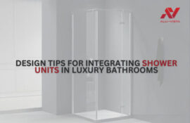 Design Tips for Integrating Shower Units in Luxury Bathrooms